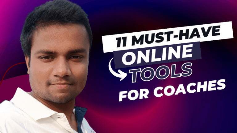 11+ Must-Have Best Online Tools For Coaches to Enhance their Impact