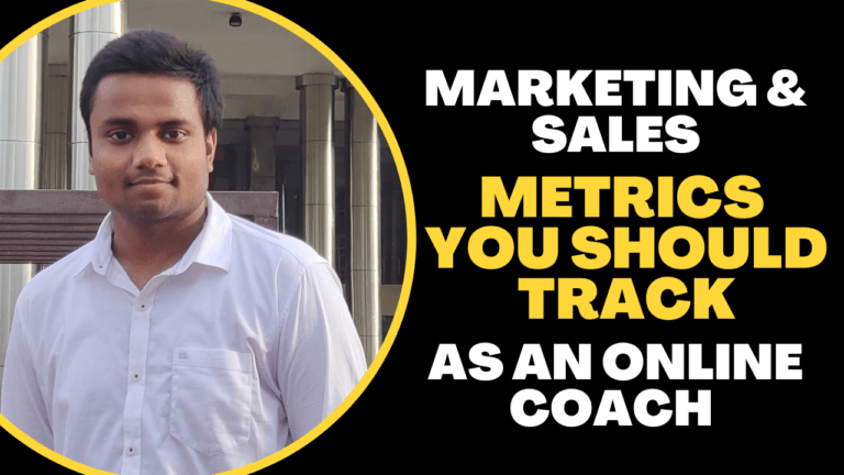 19 Important Marketing and Sales Metrics an Online Coach Must Track to Grow & Scale your Business