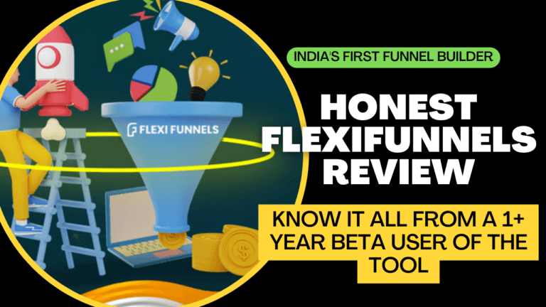 Honest FlexiFunnels Review: Know it All from a 1+ Year Beta User of the Tool | Get Bonuses Worth ₹89,995 From My Side