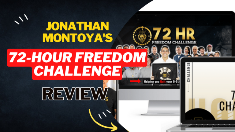 Jonathan Montoya 72-Hour Freedom Challenge Review | Build & Launch your Affiliate Marketing Business in only 3 Days