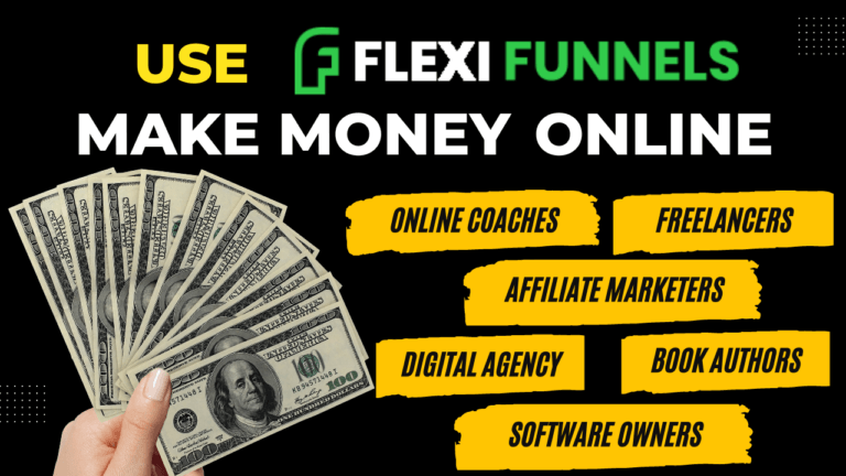 How Can you Use FlexiFunnels to Make More Money Online from your Business?