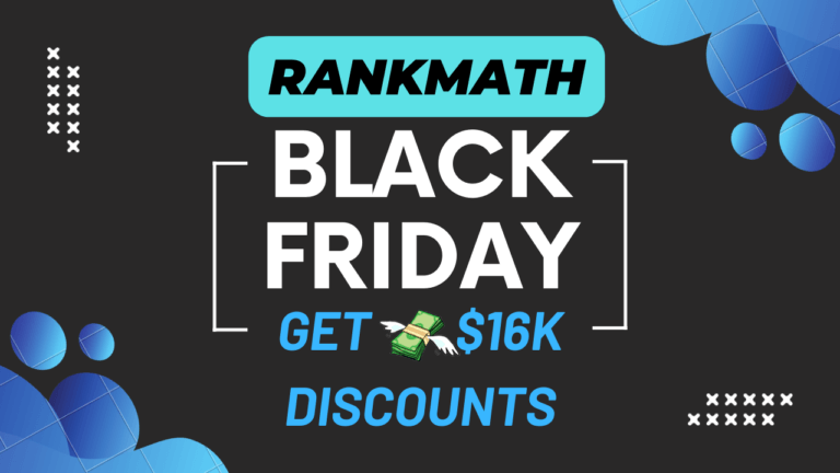 RankMath SEO Plugin Black Friday Offer 2022: Get $16k Worth of Discounts For Free