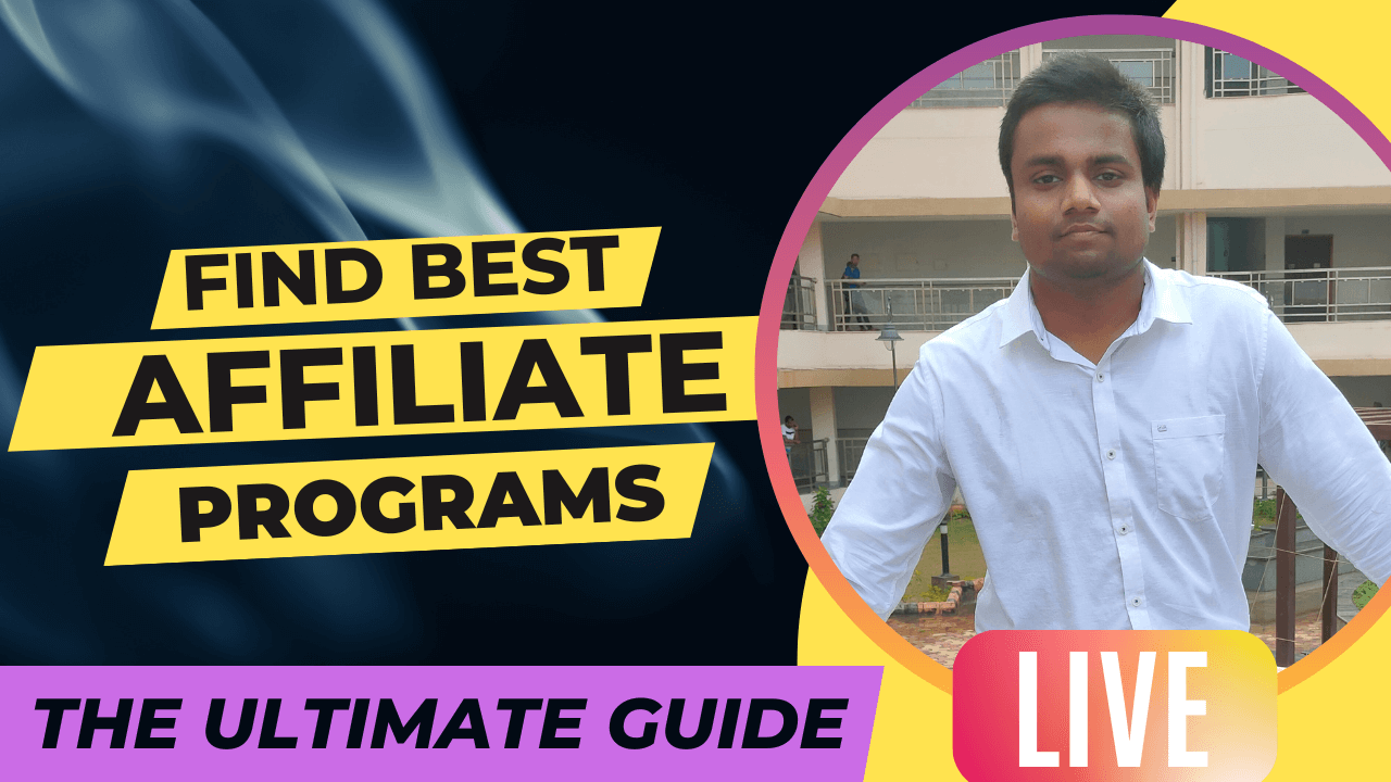 Find the Best Affiliate Programs