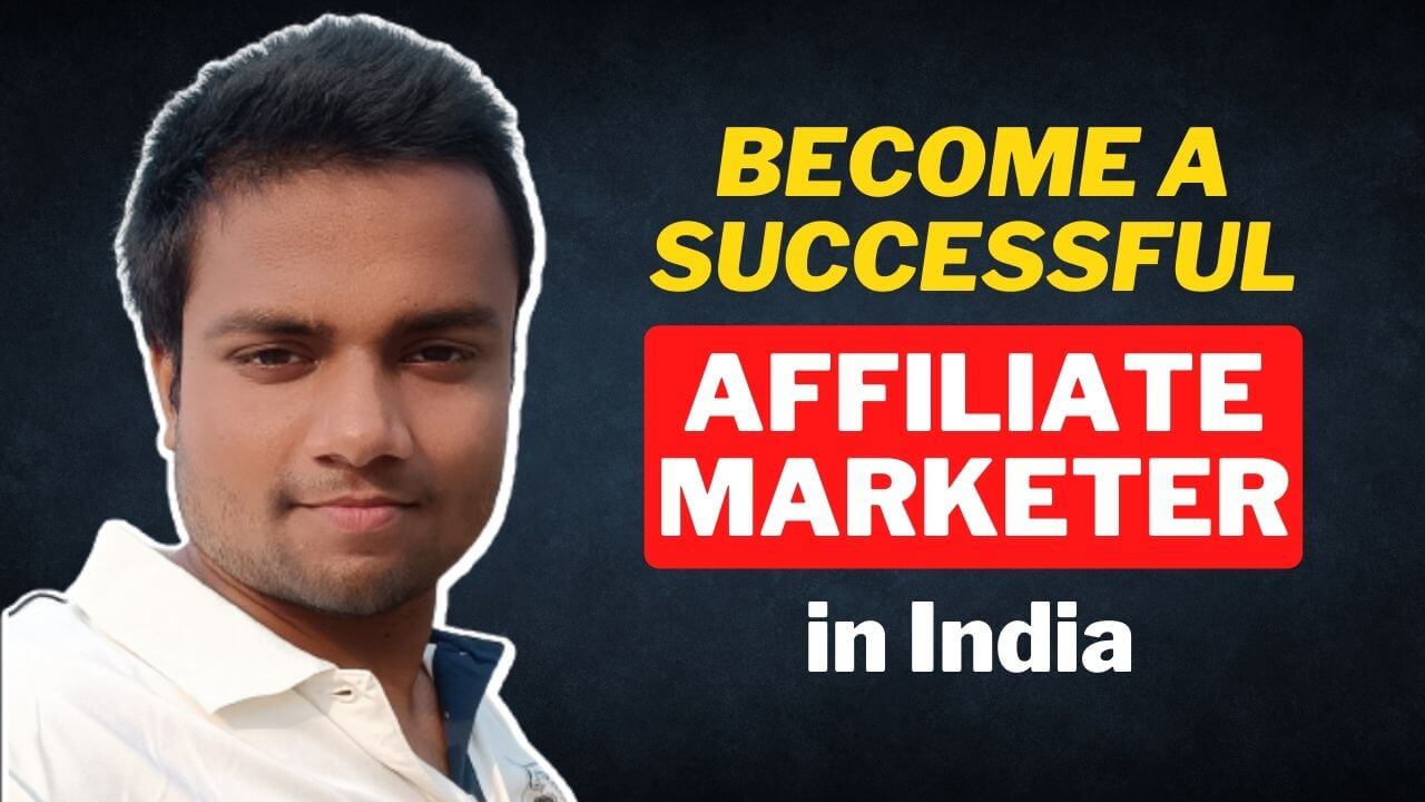 Successful Affiliate Marketer in India