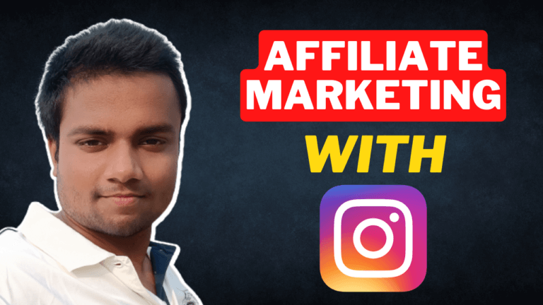 How to Make Money with Affiliate Marketing on Instagram?