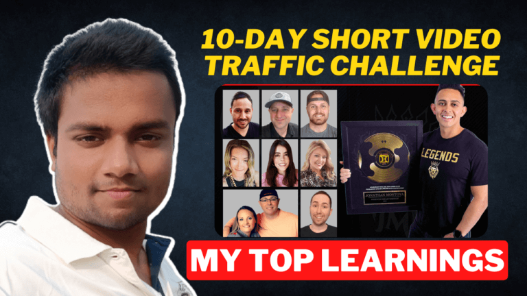 Jonathan Montoya’s 10-Day Short Video Traffic Challenge: My Top Learnings