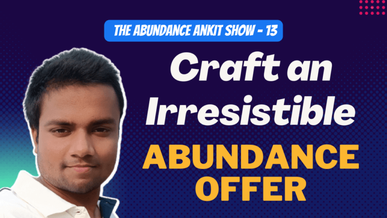 Craft an Irresistible Abundance Offer: A Game-Changing Strategy for Unbeatable Value